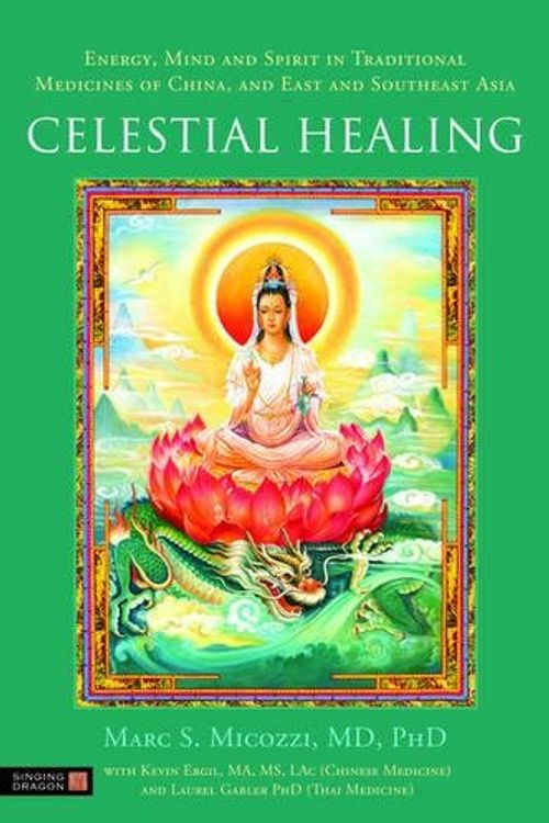 Cover Art for 9781848190603, Celestial Healing by Marc S. Micozzi, MD, PhD with Kevin Ergil, MA, MS, LAc (Chinese Medicine and Acupuncture, Qi, and Qi Gong), Laurel S. Gabler, BA, MSc (Thai Medicine) and Kerry Palanjian, BA, MBA (Shiatsu)