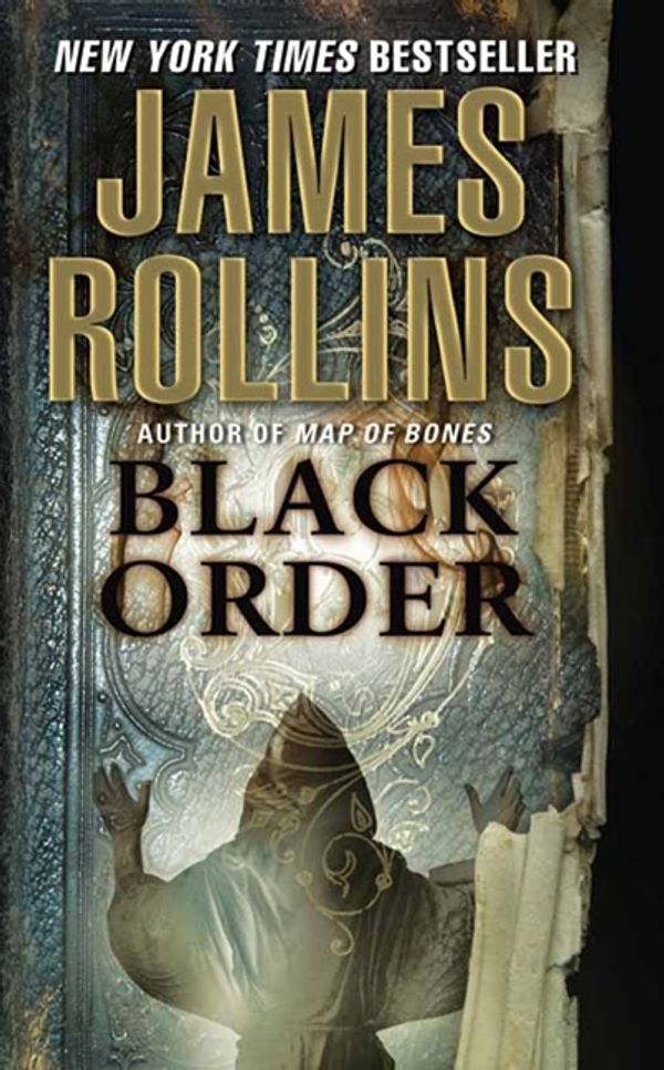 Cover Art for 9780061792786, Black Order by James Rollins