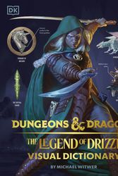 Cover Art for 9780241409411, Dungeons & Dragons The Legend of Drizzt Visual Dictionary by Michael Witwer