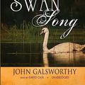 Cover Art for 9781433200830, Swan Song by John Galsworthy