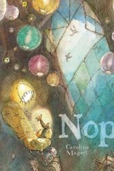 Cover Art for 9781406393477, Nop by Caroline Magerl