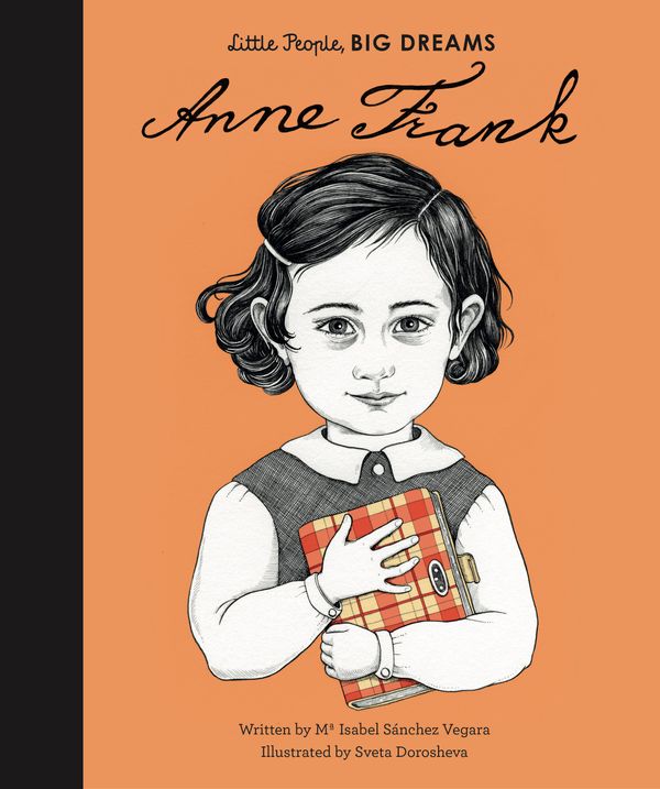 Cover Art for 9781786032928, Anne Frank (Little People, Big Dreams) by Isabel Sanchez Vegara