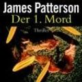 Cover Art for 9783442366675, Der 1. Mord by James Patterson, Edda Petri