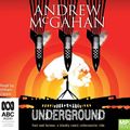 Cover Art for 9781489489715, Underground by Andrew McGahan