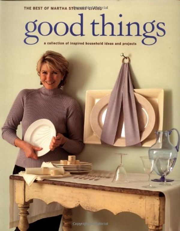 Cover Art for 9780517886908, Good Things (Best of Martha Stewart Living) by Martha Stewart Living Magazine