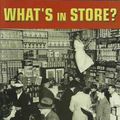 Cover Art for 9781863170963, What's in Store?: A History of Retailing in Australia by Kimberley Webber, Joy McCann, Ian Hoskins