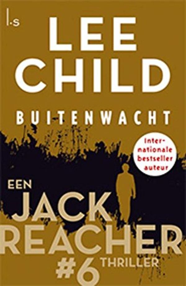 Cover Art for 9789021018102, Buitenwacht (Jack Reacher) by Lee Child