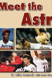 Cover Art for 9781599533704, Meet the Astros by Mike Kennedy