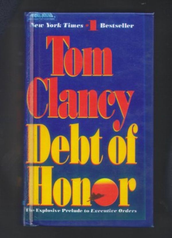 Cover Art for B002MR2PJS, Debt of Honor by Tom Clancy