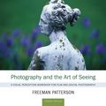 Cover Art for 9781554079803, Photography and the Art of Seeing by Freeman Patterson