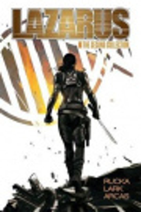 Cover Art for 9781632159748, Lazarus: The Second Collection by Greg Rucka