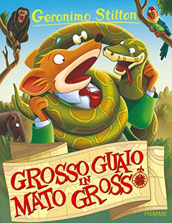 Cover Art for 9788856644074, Grosso guaio in Mato Grosso by Geronimo Stilton