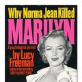 Cover Art for 9780803893542, Why Norma Jean Killed Marilyn Monroe by Lucy Freeman