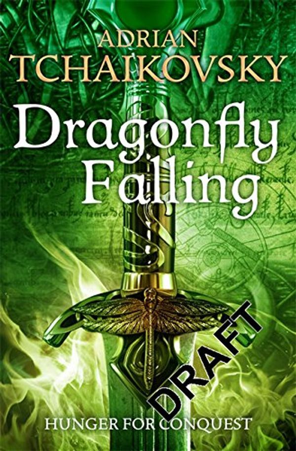Cover Art for 9781447294924, Dragonfly Falling by Adrian Tchaikovsky