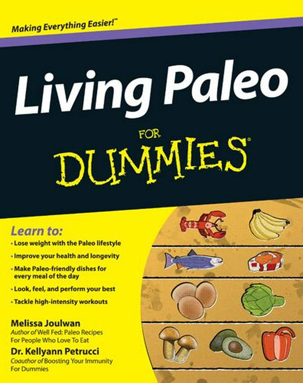 Cover Art for 9781118294055, Living Paleo For Dummies by Melissa Joulwan, Kellyann Petrucci