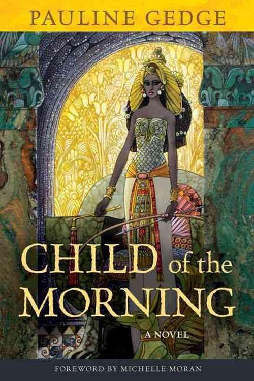 Cover Art for 9781569763247, Child of the Morning by Pauline Gedge