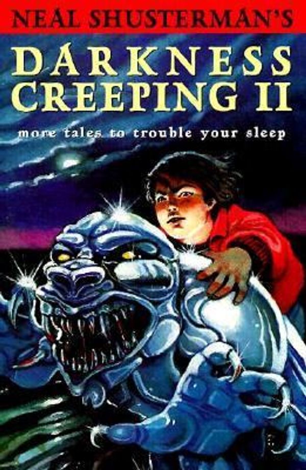Cover Art for 9781565652859, Neal Shusterman's Darkness Creeping II by Neal Shusterman
