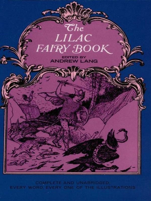 Cover Art for 9780486120188, The Lilac Fairy Book by Andrew Lang