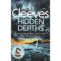 Cover Art for 9781447224488, Ann Cleeves Hidden Depths by Ann Cleeves