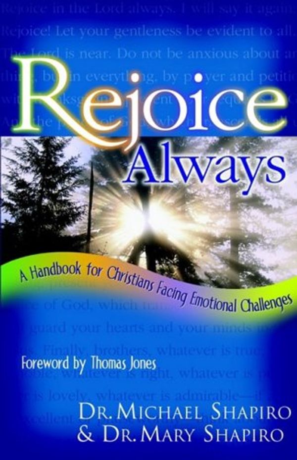 Cover Art for 9781577821250, Rejoice Always by Michael Shapiro