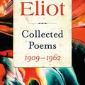 Cover Art for 9780544960084, Collected Poems, 1909-1962 by T. S. Eliot