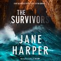 Cover Art for B08J89XF6H, The Survivors by Jane Harper