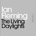 Cover Art for 9780141195971, The Living Daylights by Ian Fleming