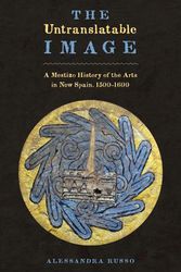 Cover Art for 9780292754140, The Untranslatable Image by Alessandra Russo