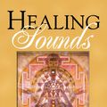 Cover Art for 9780892819935, The Healing Sounds by Jonathan Goldman