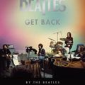 Cover Art for 9780935112962, Get Back: The Beatles by The Beatles