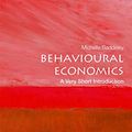Cover Art for B01N5D5EKH, Behavioural Economics: A Very Short Introduction (Very Short Introductions) by Michelle Baddeley