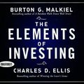 Cover Art for 9781596594586, The Elements of Investing by Burton G. Malkiel, Charles D. Ellis