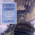 Cover Art for 9781433200984, The Yellow Admiral: Library Edition by O'Brian, Patrick