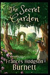 Cover Art for 9798695708158, The Secret Garden Illustrated by Frances Hodgson Burnett