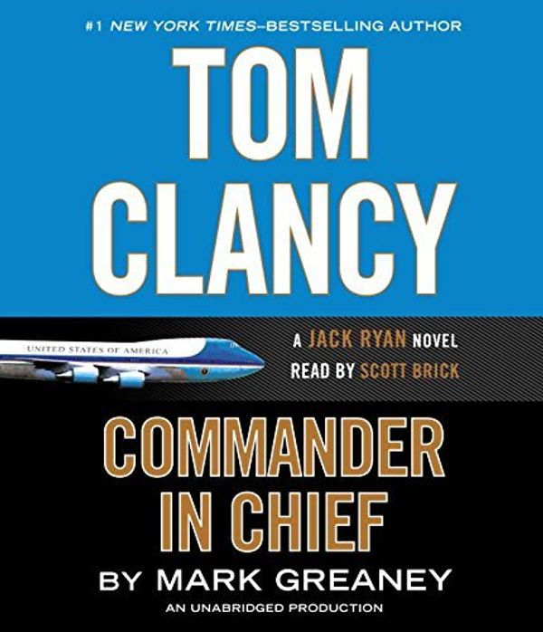 Cover Art for B01K3LIRI2, Tom Clancy Commander in Chief: A Jack Ryan Novel by Mark Greaney (2015-12-01) by Unknown