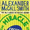 Cover Art for 9780748110148, The Miracle at Speedy Motors by Alexander McCall Smith