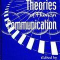 Cover Art for 9780791434512, Emerging Theories of Human Communication by Branislav Kovacic