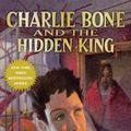 Cover Art for 9780545520959, Children of the Red King #5: Charlie Bone and the Hidden King by Jenny Nimmo
