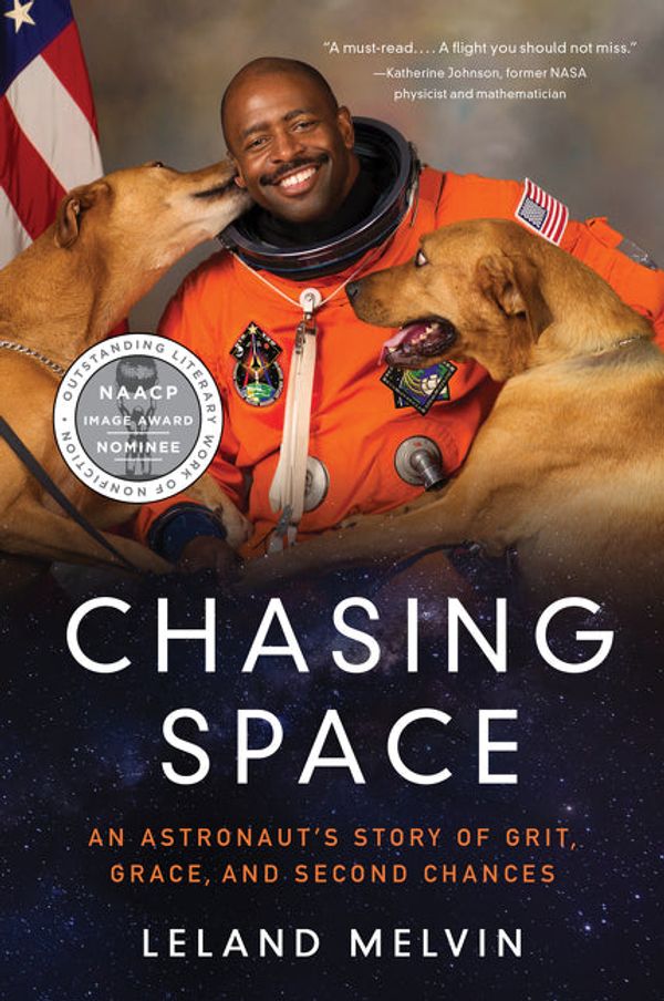 Cover Art for 9780062496737, Chasing Space by Leland Melvin