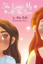 Cover Art for 9781941015438, She Loves Me All The Same by Alisha Gaddis