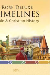 Cover Art for 9781496481979, Rose Deluxe Timelines: Bible and Christian History by Rose Publishing