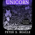 Cover Art for 9781399606967, The Last Unicorn by Peter S. Beagle