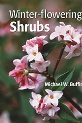 Cover Art for 9780881927221, Winter-Flowering Shrubs by Michael W. Buffin