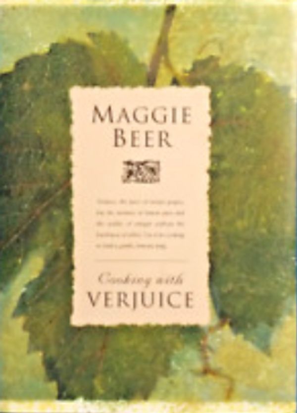 Cover Art for 9780670910557, Cooking with Verjuice by Maggie Beer