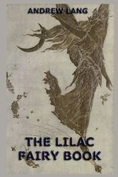 Cover Art for 9783849672140, The Lilac Fairy Book by Andrew Lang