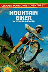 Cover Art for 9780553566253, Mountain Biker: (Choose Your Own Adventure) (Choose your own adventure) by Edward Packard