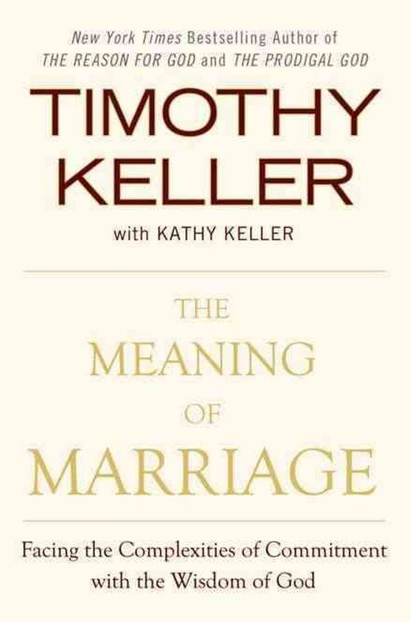 Cover Art for 9780525952473, The Meaning of Marriage by Timothy Keller