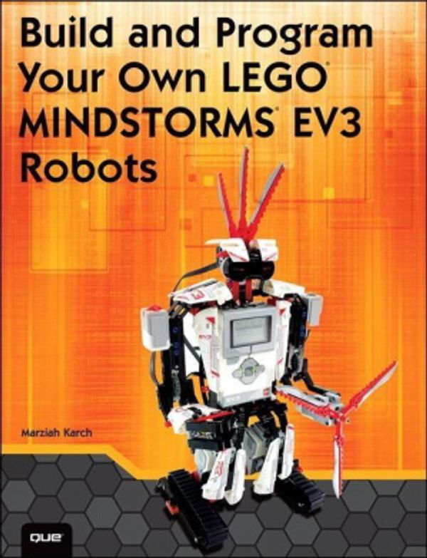 Cover Art for 9780789751850, LEGO Mindstorms EV3 by Marziah Karch