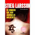 Cover Art for 9788535916263, Os Homens Que Nao Amavam As Mulheres -The Girl with the Dragon Tattoo - Stieg Larson (Portuguese Edition) (Millennium) by Stieg Larsson