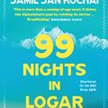 Cover Art for 9781408898406, 99 Nights in Logar by Jamil Jan Kochai